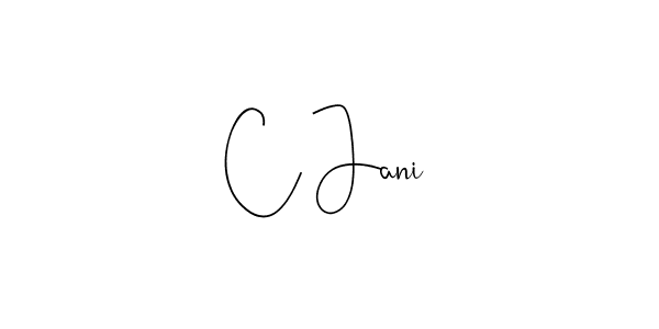 Design your own signature with our free online signature maker. With this signature software, you can create a handwritten (Andilay-7BmLP) signature for name C Jani. C Jani signature style 4 images and pictures png