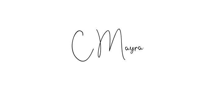 Make a beautiful signature design for name C Mayra. With this signature (Andilay-7BmLP) style, you can create a handwritten signature for free. C Mayra signature style 4 images and pictures png