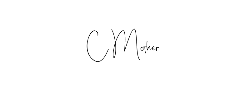 Also You can easily find your signature by using the search form. We will create C Mother name handwritten signature images for you free of cost using Andilay-7BmLP sign style. C Mother signature style 4 images and pictures png