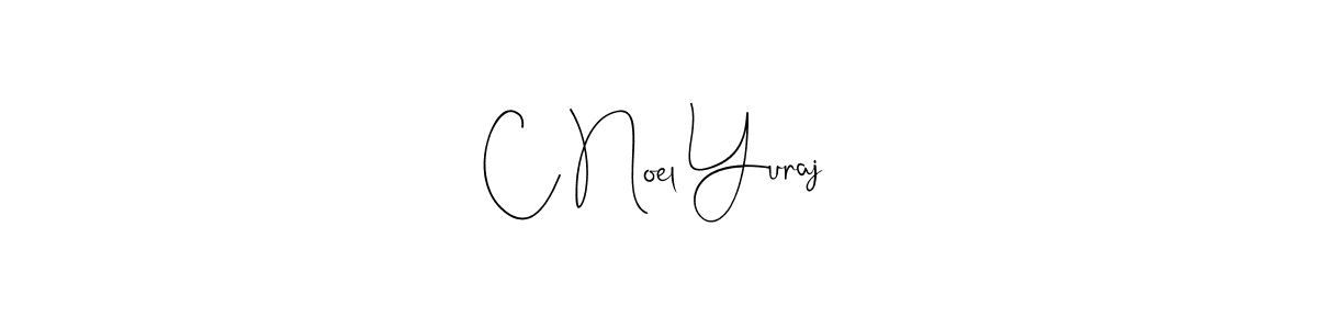 Create a beautiful signature design for name C Noel Yuraj. With this signature (Andilay-7BmLP) fonts, you can make a handwritten signature for free. C Noel Yuraj signature style 4 images and pictures png