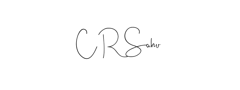 You should practise on your own different ways (Andilay-7BmLP) to write your name (C R Sahu) in signature. don't let someone else do it for you. C R Sahu signature style 4 images and pictures png