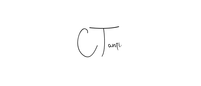 Make a beautiful signature design for name C Tanti. Use this online signature maker to create a handwritten signature for free. C Tanti signature style 4 images and pictures png