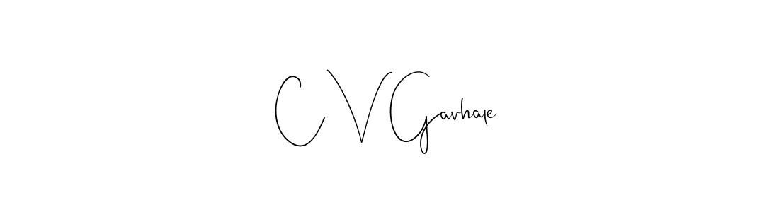 Also You can easily find your signature by using the search form. We will create C V Gavhale name handwritten signature images for you free of cost using Andilay-7BmLP sign style. C V Gavhale signature style 4 images and pictures png