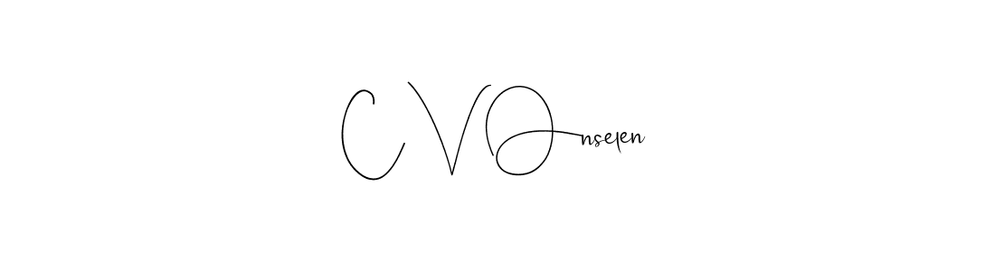 How to make C V Onselen signature? Andilay-7BmLP is a professional autograph style. Create handwritten signature for C V Onselen name. C V Onselen signature style 4 images and pictures png