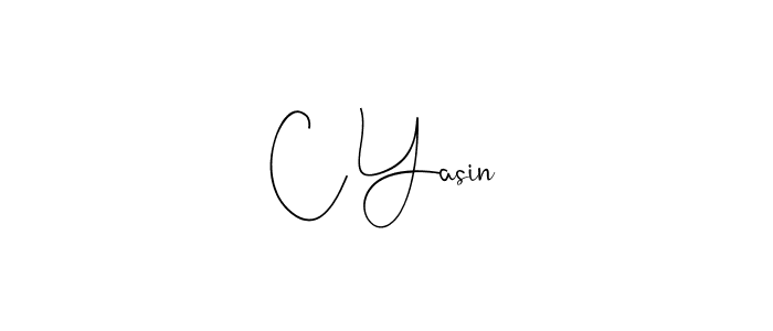 Design your own signature with our free online signature maker. With this signature software, you can create a handwritten (Andilay-7BmLP) signature for name C Yasin. C Yasin signature style 4 images and pictures png