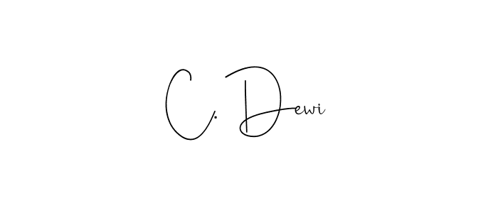 C. Dewi stylish signature style. Best Handwritten Sign (Andilay-7BmLP) for my name. Handwritten Signature Collection Ideas for my name C. Dewi. C. Dewi signature style 4 images and pictures png