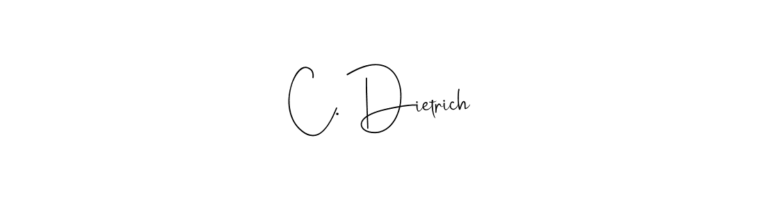 Make a short C. Dietrich signature style. Manage your documents anywhere anytime using Andilay-7BmLP. Create and add eSignatures, submit forms, share and send files easily. C. Dietrich signature style 4 images and pictures png