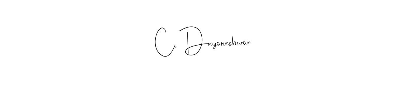 Make a beautiful signature design for name C. Dnyaneshwar. With this signature (Andilay-7BmLP) style, you can create a handwritten signature for free. C. Dnyaneshwar signature style 4 images and pictures png