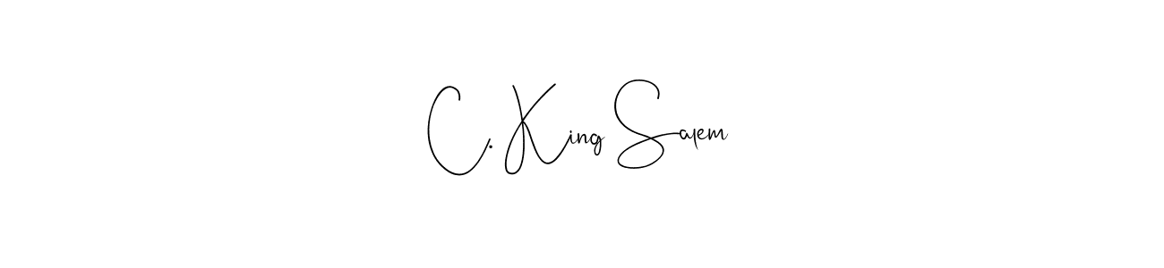 Also You can easily find your signature by using the search form. We will create C. King Salem name handwritten signature images for you free of cost using Andilay-7BmLP sign style. C. King Salem signature style 4 images and pictures png