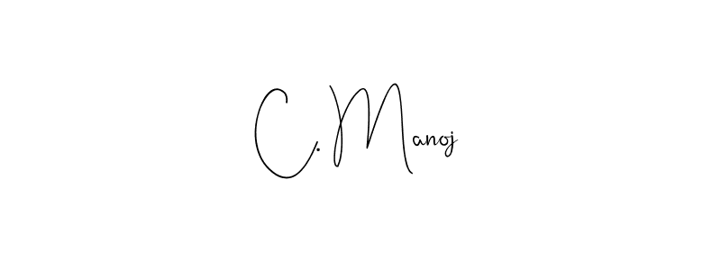 Create a beautiful signature design for name C. Manoj. With this signature (Andilay-7BmLP) fonts, you can make a handwritten signature for free. C. Manoj signature style 4 images and pictures png