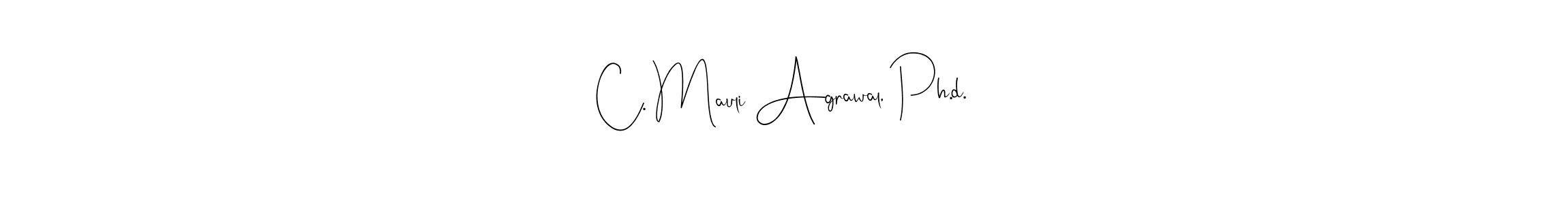 The best way (Andilay-7BmLP) to make a short signature is to pick only two or three words in your name. The name C. Mauli Agrawal, Ph.d. include a total of six letters. For converting this name. C. Mauli Agrawal, Ph.d. signature style 4 images and pictures png