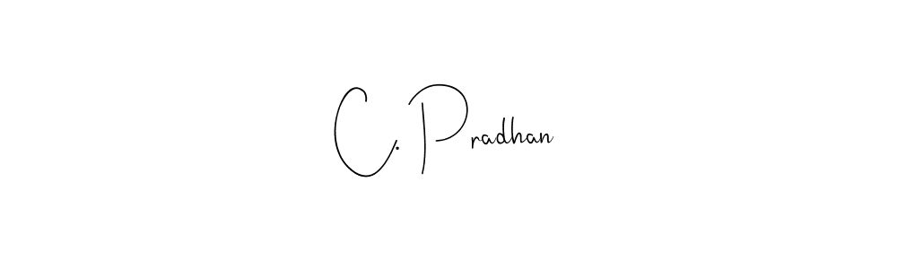 C. Pradhan stylish signature style. Best Handwritten Sign (Andilay-7BmLP) for my name. Handwritten Signature Collection Ideas for my name C. Pradhan. C. Pradhan signature style 4 images and pictures png