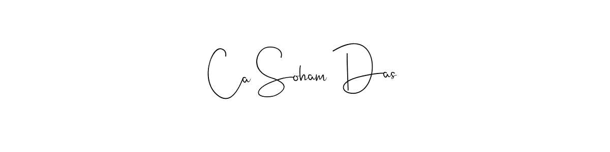 if you are searching for the best signature style for your name Ca Soham Das. so please give up your signature search. here we have designed multiple signature styles  using Andilay-7BmLP. Ca Soham Das signature style 4 images and pictures png