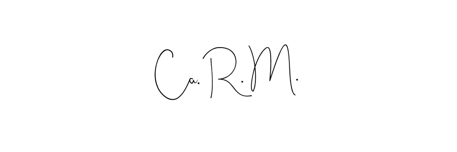 Ca. R. M. stylish signature style. Best Handwritten Sign (Andilay-7BmLP) for my name. Handwritten Signature Collection Ideas for my name Ca. R. M.. Ca. R. M. signature style 4 images and pictures png