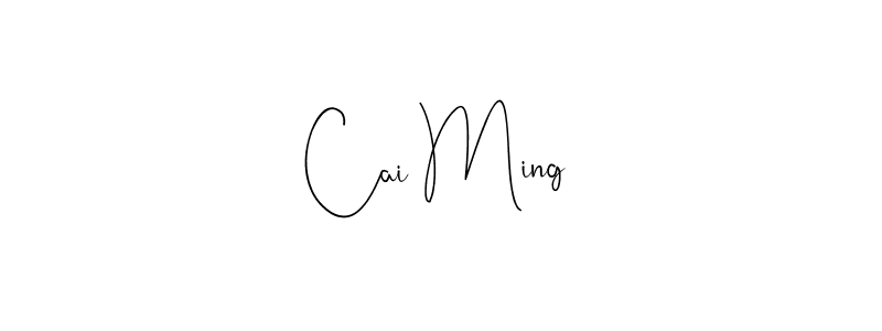 Cai Ming stylish signature style. Best Handwritten Sign (Andilay-7BmLP) for my name. Handwritten Signature Collection Ideas for my name Cai Ming. Cai Ming signature style 4 images and pictures png