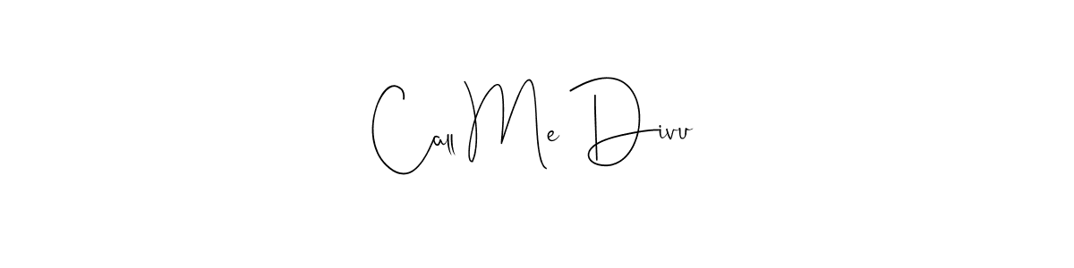 The best way (Andilay-7BmLP) to make a short signature is to pick only two or three words in your name. The name Call Me Divu include a total of six letters. For converting this name. Call Me Divu signature style 4 images and pictures png