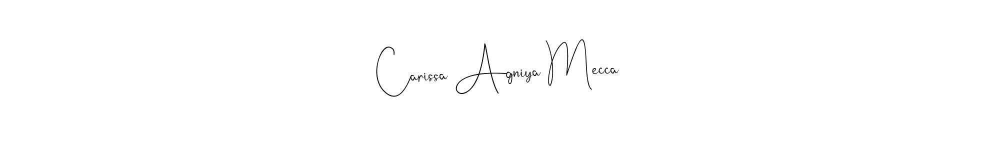 Create a beautiful signature design for name Carissa Agniya Mecca. With this signature (Andilay-7BmLP) fonts, you can make a handwritten signature for free. Carissa Agniya Mecca signature style 4 images and pictures png