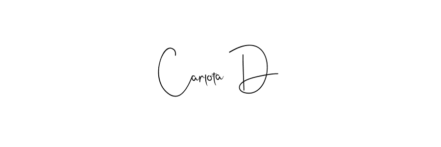 Also we have Carlota D name is the best signature style. Create professional handwritten signature collection using Andilay-7BmLP autograph style. Carlota D signature style 4 images and pictures png