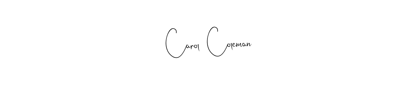 This is the best signature style for the Carol  Coleman name. Also you like these signature font (Andilay-7BmLP). Mix name signature. Carol  Coleman signature style 4 images and pictures png