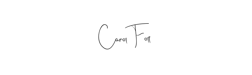 How to make Carol Folt signature? Andilay-7BmLP is a professional autograph style. Create handwritten signature for Carol Folt name. Carol Folt signature style 4 images and pictures png