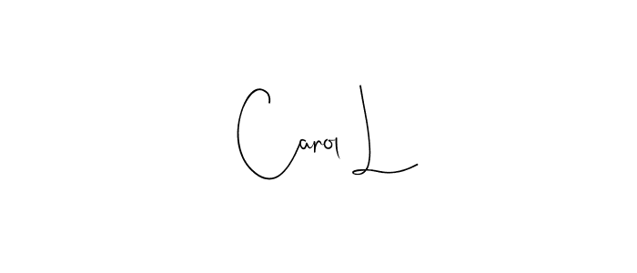 Create a beautiful signature design for name Carol L. With this signature (Andilay-7BmLP) fonts, you can make a handwritten signature for free. Carol L signature style 4 images and pictures png