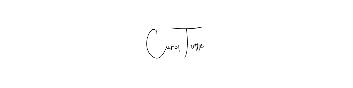 How to make Carol Tuttle name signature. Use Andilay-7BmLP style for creating short signs online. This is the latest handwritten sign. Carol Tuttle signature style 4 images and pictures png