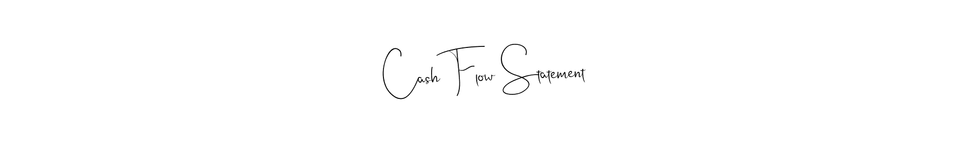 Also You can easily find your signature by using the search form. We will create Cash Flow Statement name handwritten signature images for you free of cost using Andilay-7BmLP sign style. Cash Flow Statement signature style 4 images and pictures png