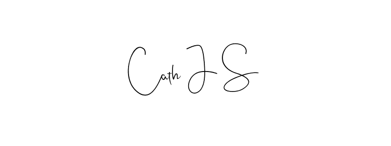 Create a beautiful signature design for name Cath J S. With this signature (Andilay-7BmLP) fonts, you can make a handwritten signature for free. Cath J S signature style 4 images and pictures png