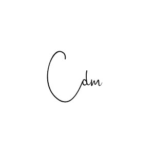 Cdm stylish signature style. Best Handwritten Sign (Andilay-7BmLP) for my name. Handwritten Signature Collection Ideas for my name Cdm. Cdm signature style 4 images and pictures png