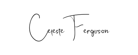 The Andilay-7BmLP typeface gives name Celeste Ferguson a refined look. Suitable for certificates, diplomas, and official verification. Celeste Ferguson signature style 4 images and pictures png