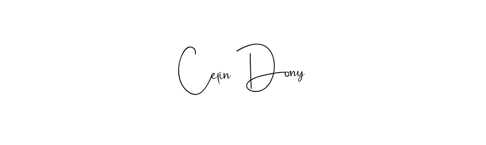 Use a signature maker to create a handwritten signature online. With this signature software, you can design (Andilay-7BmLP) your own signature for name Celin Dony. Celin Dony signature style 4 images and pictures png