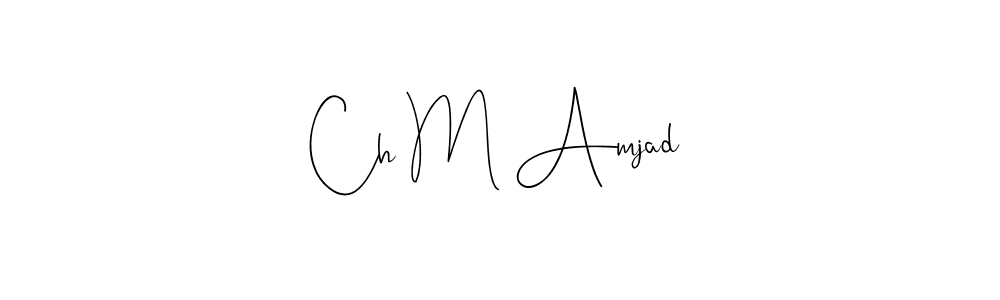 Andilay-7BmLP is a professional signature style that is perfect for those who want to add a touch of class to their signature. It is also a great choice for those who want to make their signature more unique. Get Ch M Amjad name to fancy signature for free. Ch M Amjad signature style 4 images and pictures png