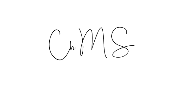 How to make Ch M S signature? Andilay-7BmLP is a professional autograph style. Create handwritten signature for Ch M S name. Ch M S signature style 4 images and pictures png