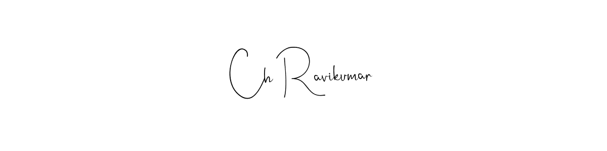 Make a beautiful signature design for name Ch Ravikumar. Use this online signature maker to create a handwritten signature for free. Ch Ravikumar signature style 4 images and pictures png