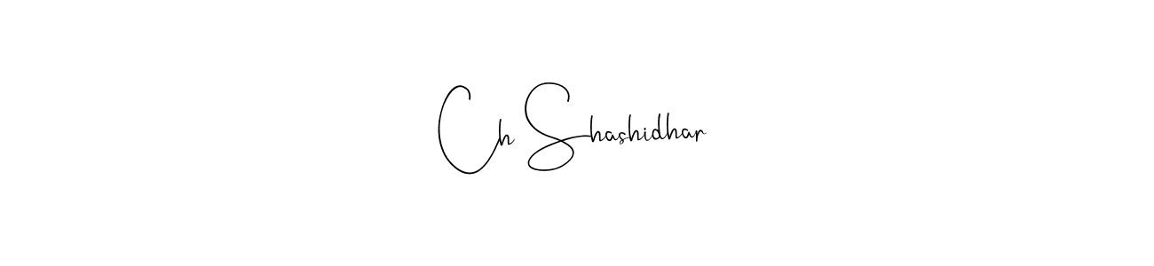 Make a beautiful signature design for name Ch Shashidhar. Use this online signature maker to create a handwritten signature for free. Ch Shashidhar signature style 4 images and pictures png