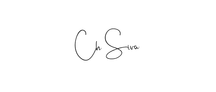 How to make Ch Siva signature? Andilay-7BmLP is a professional autograph style. Create handwritten signature for Ch Siva name. Ch Siva signature style 4 images and pictures png