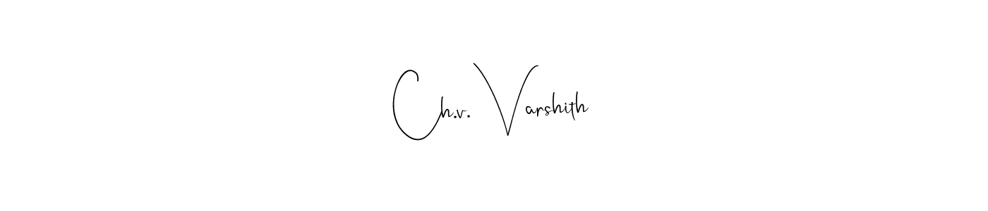 You can use this online signature creator to create a handwritten signature for the name Ch.v. Varshith. This is the best online autograph maker. Ch.v. Varshith signature style 4 images and pictures png