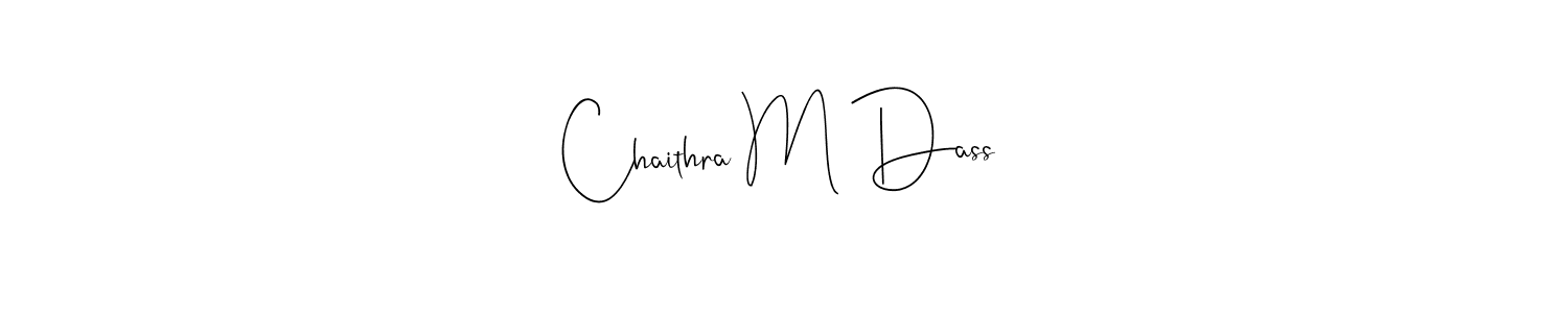 if you are searching for the best signature style for your name Chaithra M Dass. so please give up your signature search. here we have designed multiple signature styles  using Andilay-7BmLP. Chaithra M Dass signature style 4 images and pictures png