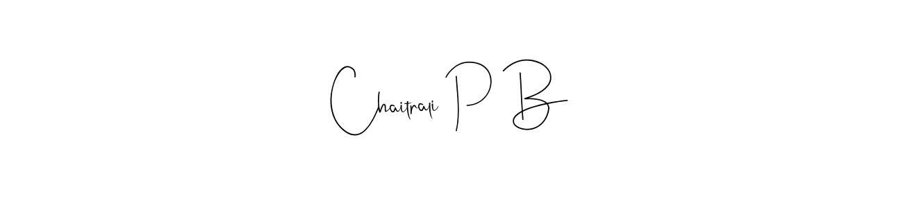You should practise on your own different ways (Andilay-7BmLP) to write your name (Chaitrali P B) in signature. don't let someone else do it for you. Chaitrali P B signature style 4 images and pictures png