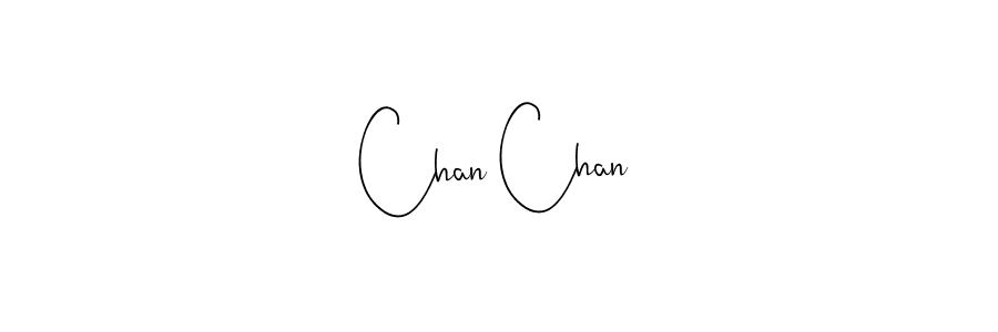 Also You can easily find your signature by using the search form. We will create Chan Chan name handwritten signature images for you free of cost using Andilay-7BmLP sign style. Chan Chan signature style 4 images and pictures png