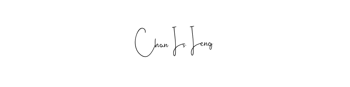 Best and Professional Signature Style for Chan Is Ieng. Andilay-7BmLP Best Signature Style Collection. Chan Is Ieng signature style 4 images and pictures png