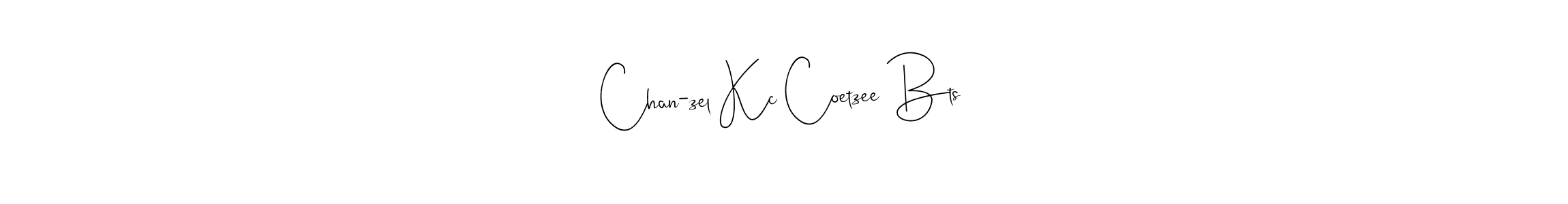 Create a beautiful signature design for name Chan-zel Kc Coetzee Bts. With this signature (Andilay-7BmLP) fonts, you can make a handwritten signature for free. Chan-zel Kc Coetzee Bts signature style 4 images and pictures png