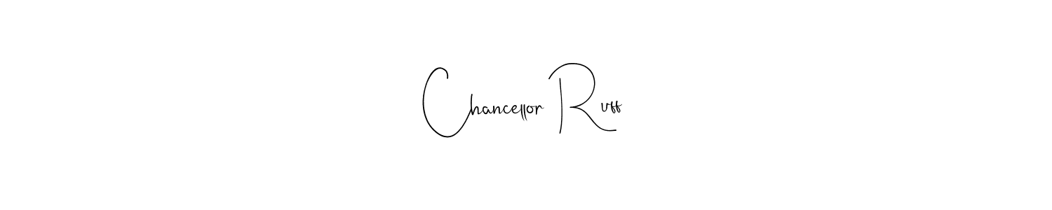 Also You can easily find your signature by using the search form. We will create Chancellor Ruff name handwritten signature images for you free of cost using Andilay-7BmLP sign style. Chancellor Ruff signature style 4 images and pictures png