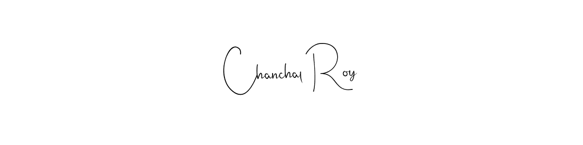 It looks lik you need a new signature style for name Chanchal Roy. Design unique handwritten (Andilay-7BmLP) signature with our free signature maker in just a few clicks. Chanchal Roy signature style 4 images and pictures png