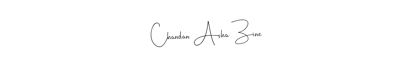 Once you've used our free online signature maker to create your best signature Andilay-7BmLP style, it's time to enjoy all of the benefits that Chandan Asha Zine name signing documents. Chandan Asha Zine signature style 4 images and pictures png