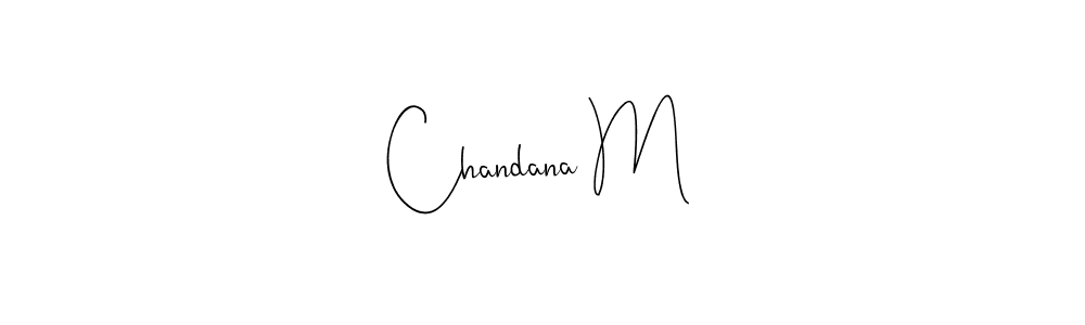 How to make Chandana M name signature. Use Andilay-7BmLP style for creating short signs online. This is the latest handwritten sign. Chandana M signature style 4 images and pictures png