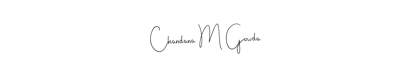 How to make Chandana M Gowda signature? Andilay-7BmLP is a professional autograph style. Create handwritten signature for Chandana M Gowda name. Chandana M Gowda signature style 4 images and pictures png