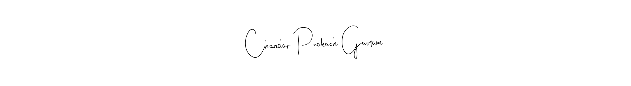 Make a beautiful signature design for name Chandar Prakash Gautam. Use this online signature maker to create a handwritten signature for free. Chandar Prakash Gautam signature style 4 images and pictures png