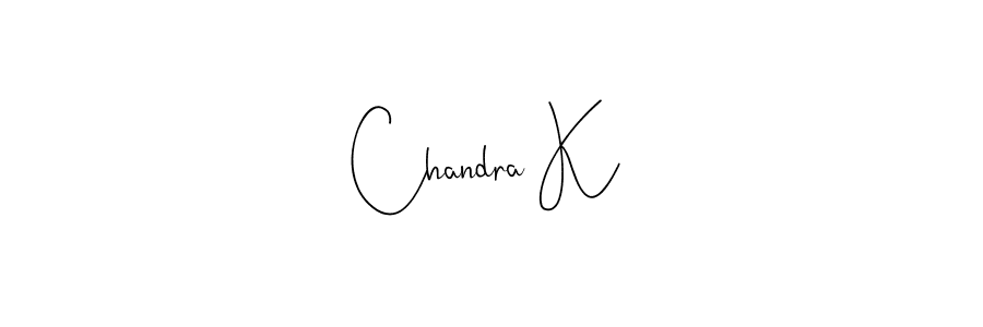 How to make Chandra K signature? Andilay-7BmLP is a professional autograph style. Create handwritten signature for Chandra K name. Chandra K signature style 4 images and pictures png