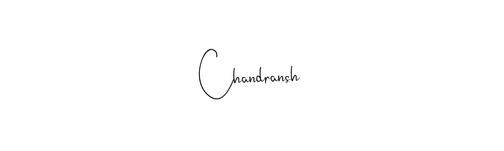 Chandransh stylish signature style. Best Handwritten Sign (Andilay-7BmLP) for my name. Handwritten Signature Collection Ideas for my name Chandransh. Chandransh signature style 4 images and pictures png